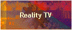 Reality TV